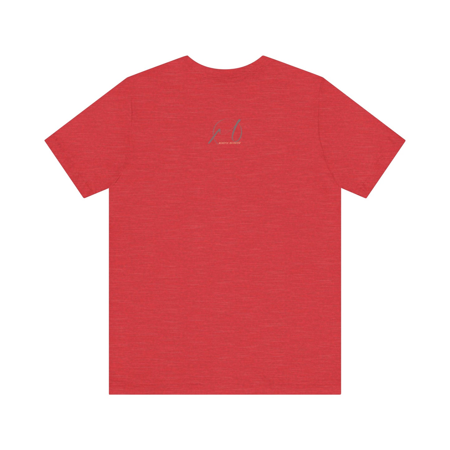 Mindful Behaviour Unisex Jersey Short Sleeve Tee
