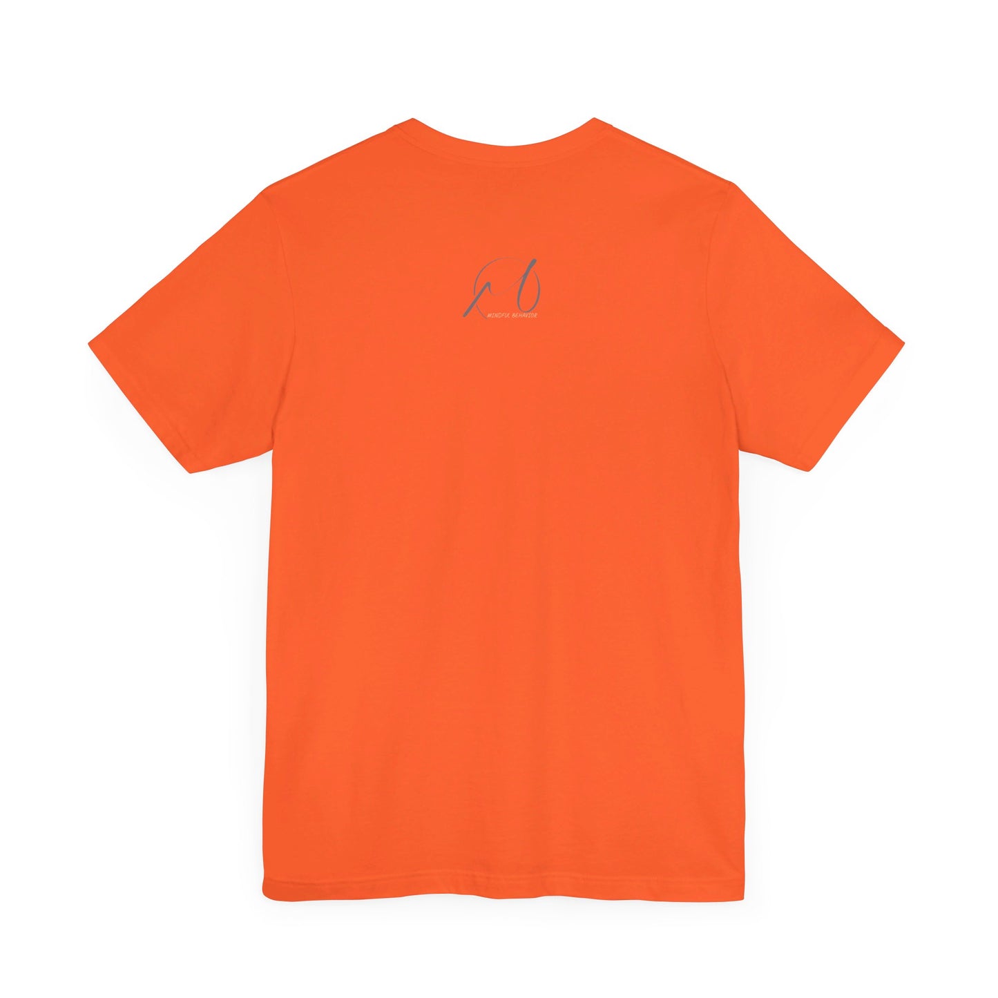 Mindful Behaviour Unisex Jersey Short Sleeve Tee